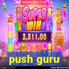 push guru